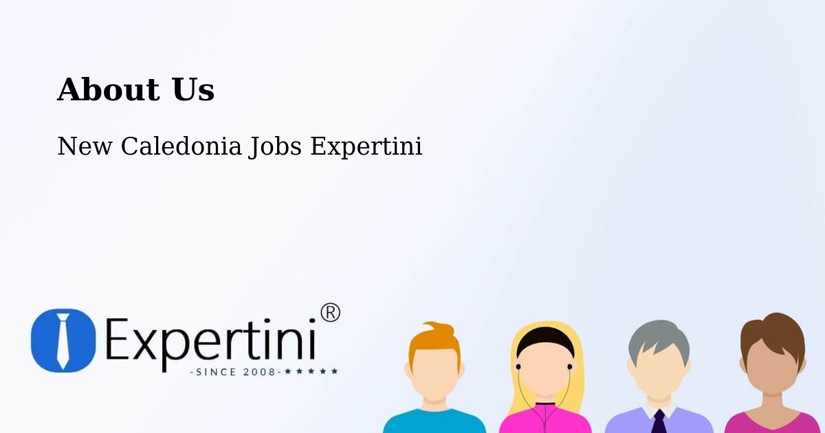 About Expertini Recruitment Platform  – Noéli - Noéli, New Caledonia Jobs Expertini